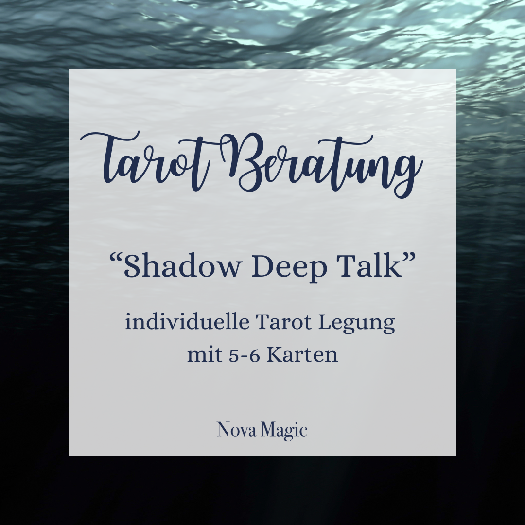 Tarot Beratung - "Shadow Deep Talk"