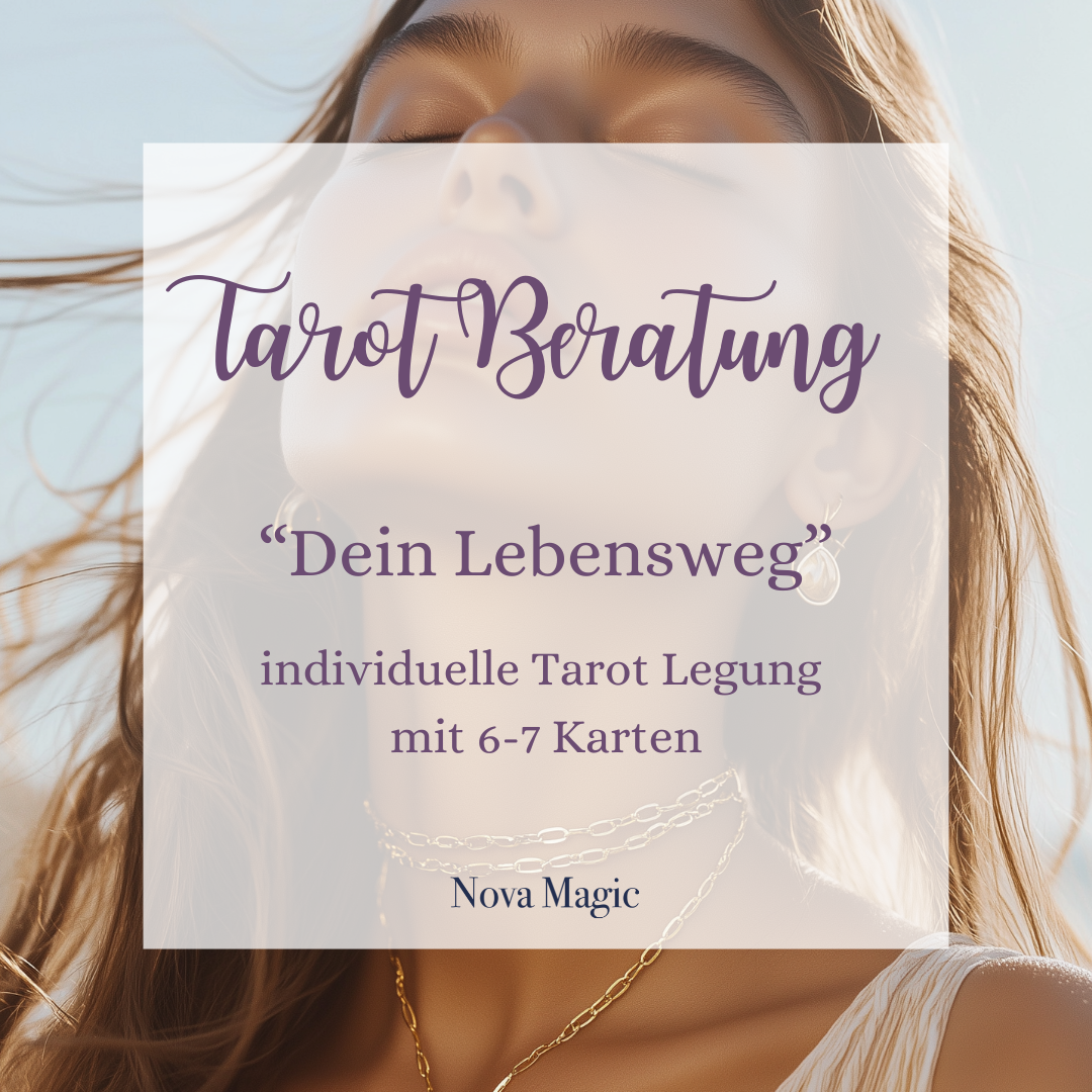 Tarot Beratung - "Dein Lebensweg – Deine Seelenrichtung"