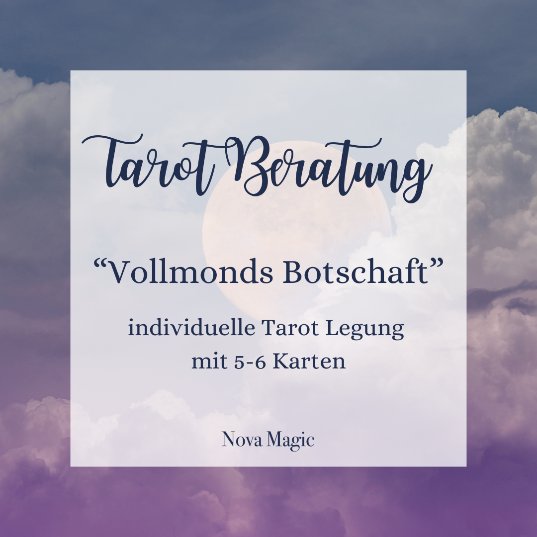 Tarot Beratung - "Vollmonds Botschaft"