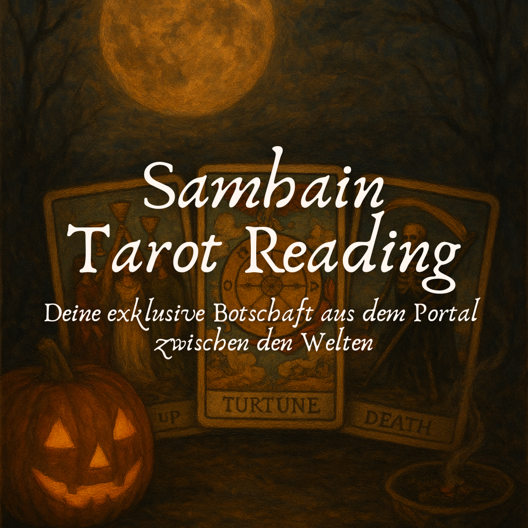 Tarot Beratung - "Samhain Botschaft"