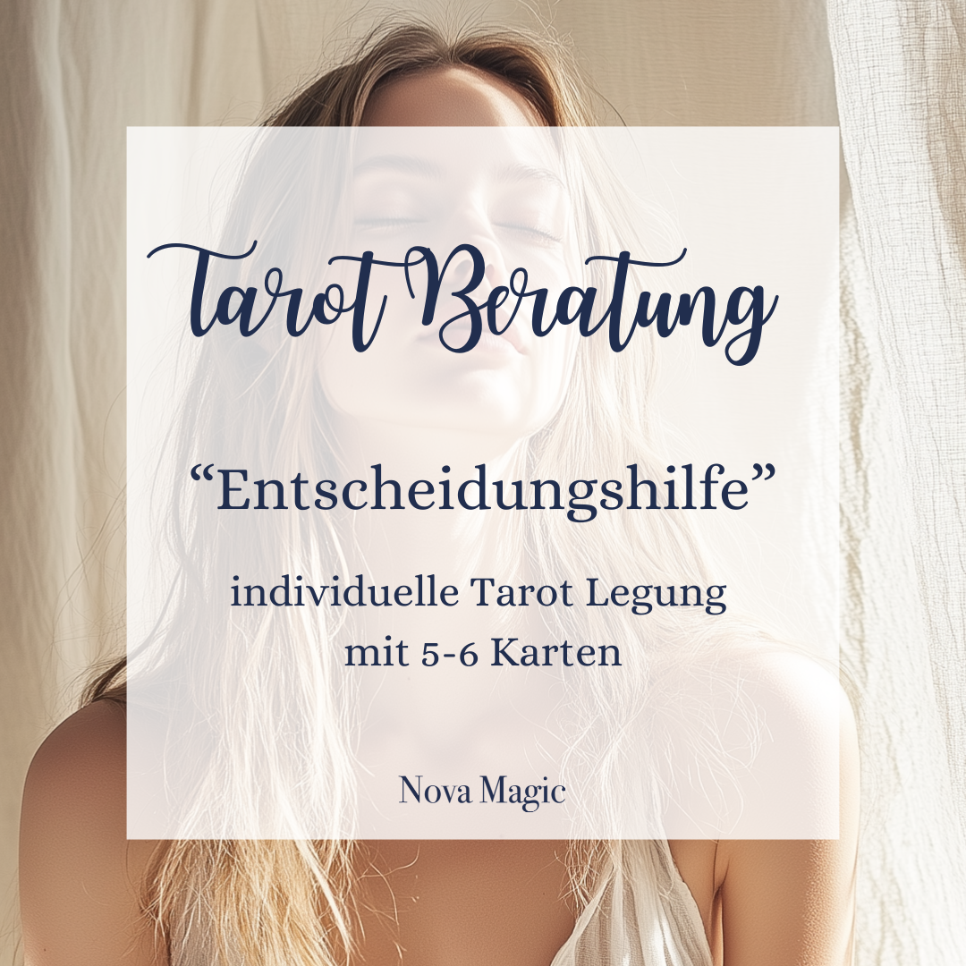 Tarot Beratung - "Entscheidungshilfe"
