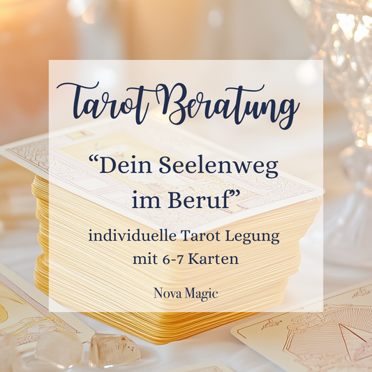 Tarot Beratung - "Dein Seelenweg im Beruf"